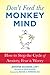Don't Feed the Monkey Mind by Jennifer Shannon