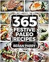 365 Festive Paleo...
