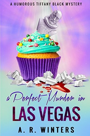 A Perfect Murder in Las Vegas (Tiffany Black Mysteries, #8)