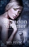 Six Moon Summer