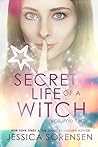 The Secret Life of a Witch 2 by Jessica Sorensen
