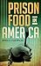 Prison Food in America