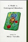 A Guide to Endangered Monsters by Mary Turzillo