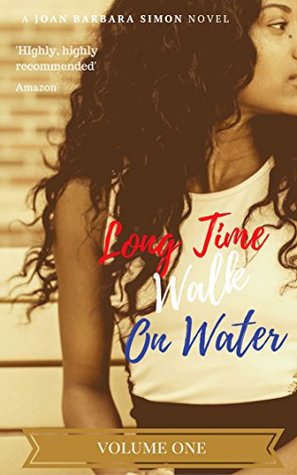 Long Time Walk on Water (Kindle Edition)