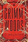 Grimm Woods by D. Melhoff