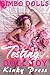 Testing of a Doll Toy: Extreme Fetish Taboo Dollification Bimbofication (Kinky Press Bimbo Dolls Book 2)