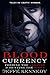Blood Currency (Blood Currency, #1-2)