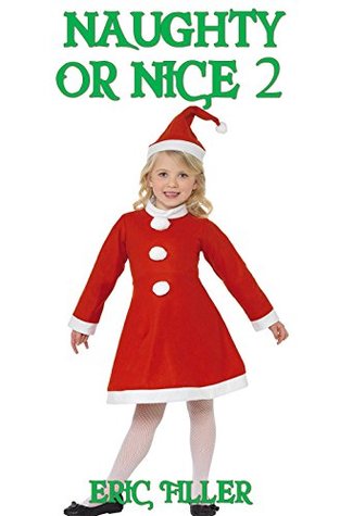 Naughty or Nice 2 (Kindle Edition)