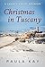 Christmas in Tuscany: A Leg...