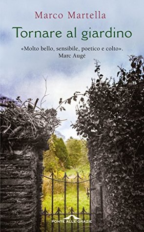 Tornare al giardino (Italian Edition)