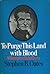 To Purge This Land with Blood: A Biography of John Brown