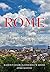 Rome: An Urban History from Antiquity to the Present