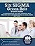 Six Sigma Green Belt Study Guide by Six Sigma Green Belt Exam P...