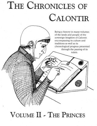 The Chronicles of Calontir: Volume 2 - The Princes (Paperback)