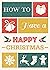 How to Have a Happy Christmas