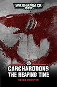 Carcharodons: The Reaping Time