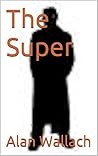 The Super The Super