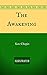 The Awakening by Kate Chopin