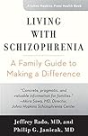 Living with Schizophrenia by Jeffrey Rado