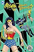 Batman '66 Meets Wonder Woman '77 #3