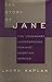 The Story of Jane: The Lege...