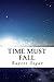 Time Must Fall by Rupert Segar