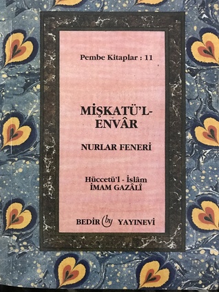 Mişkatü'l-Envar/Nurlar Feneri