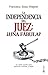 La independencia del juez: ¿una fábula? (Ensayo) (Spanish Edition)