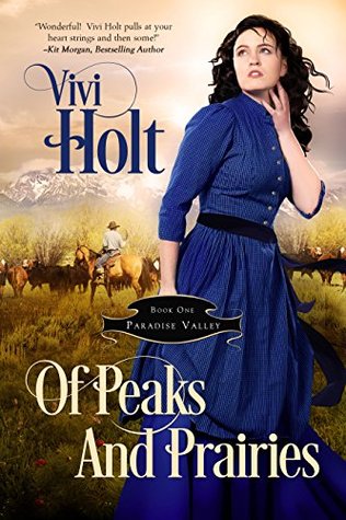 Of Peaks and Prairies (Paradise Valley, #1)