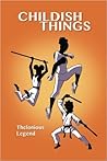 Childish Things (Parker Sisters Book 2) Childish Things (Parker Sisters Book 2)