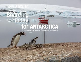 boarding today for antarctica