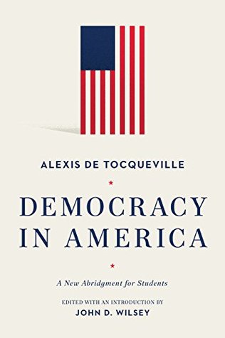 Democracy in America: A New Abridgment for Students
