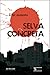 Selva concreta by Edyr Augusto