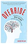 Override by Caroline Williams