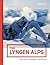 The Lyngen Alps (Norway): Skiing / Climbing / Trekking Guide