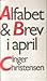 Alfabet & Brev i april