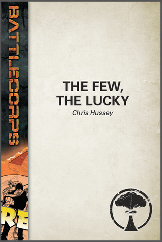 Battletech: The Few, The Lucky