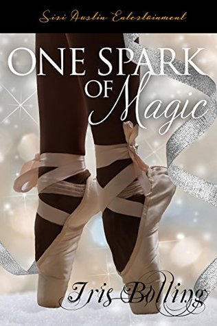 One Spark of Magic (Kindle Edition)