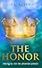 The Honor : The Prequel to the Honor Series