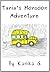 Tania's Monsoon Adventure (Tania Series Book 30)