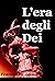 L'era degli Dei