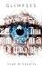 Glimpses