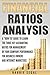 Financial Ratios Analysis: A “How to” Guide to Learn The Three Key Accounting Ratios for Management of Your Company Performance For Business Owners and ... Analysis (Understanding Finance Book 2)