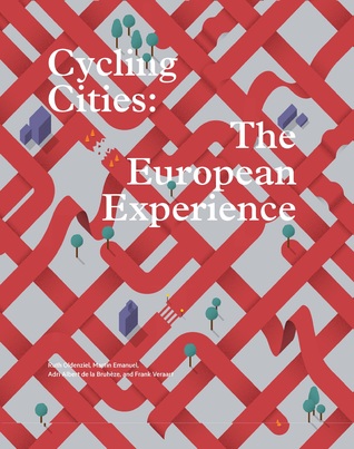 Cycling Cities: The European Experience