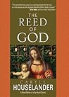 The Reed of God: ...