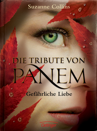 Gefährliche Liebe (Die Tribute von Panem, #2)