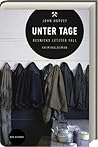 Unter Tage  by John Harvey