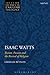 Isaac Watts: Reason, Passion and the Revival of Religion (T&T Clark Studies in English Theology)