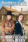 Mail Order Calamity (Kansas Brides #4)