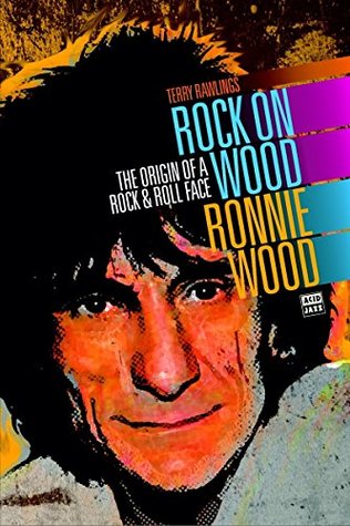 Rock On Wood - Ronnie Wood (Kindle Edition)